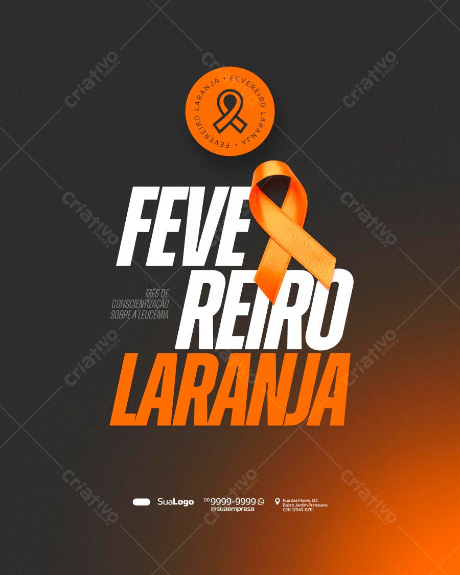 Post Fevereiro Laranja Conscientização Leucemia PSD Editável