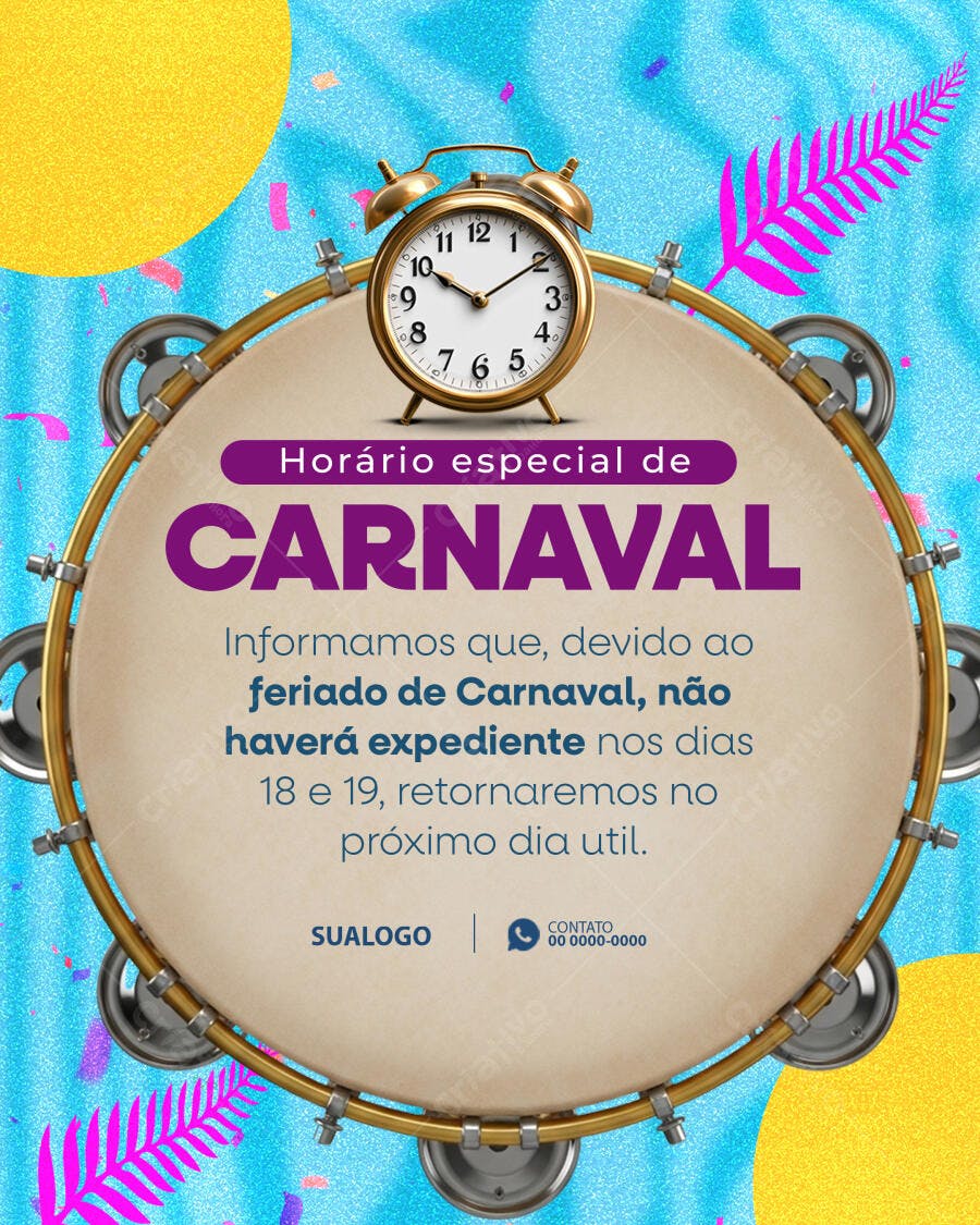 Post Instagram Horário Especial Carnaval PSD Editável