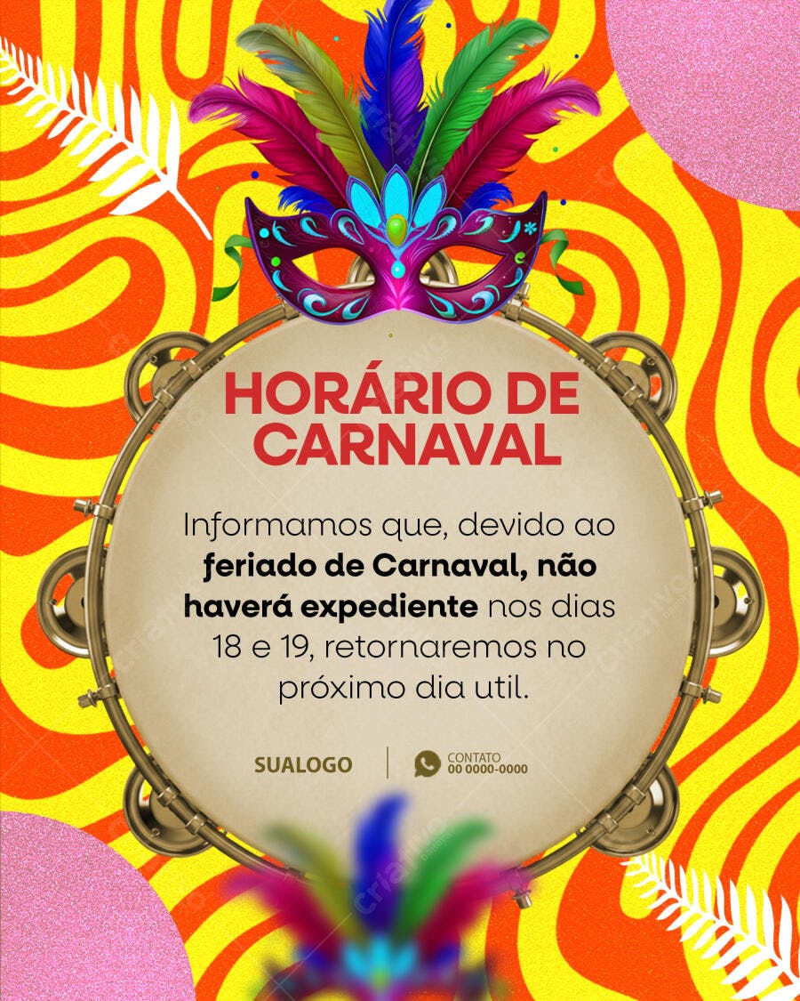 Post Instagram Horário Carnaval Fevereiro PSD Editável