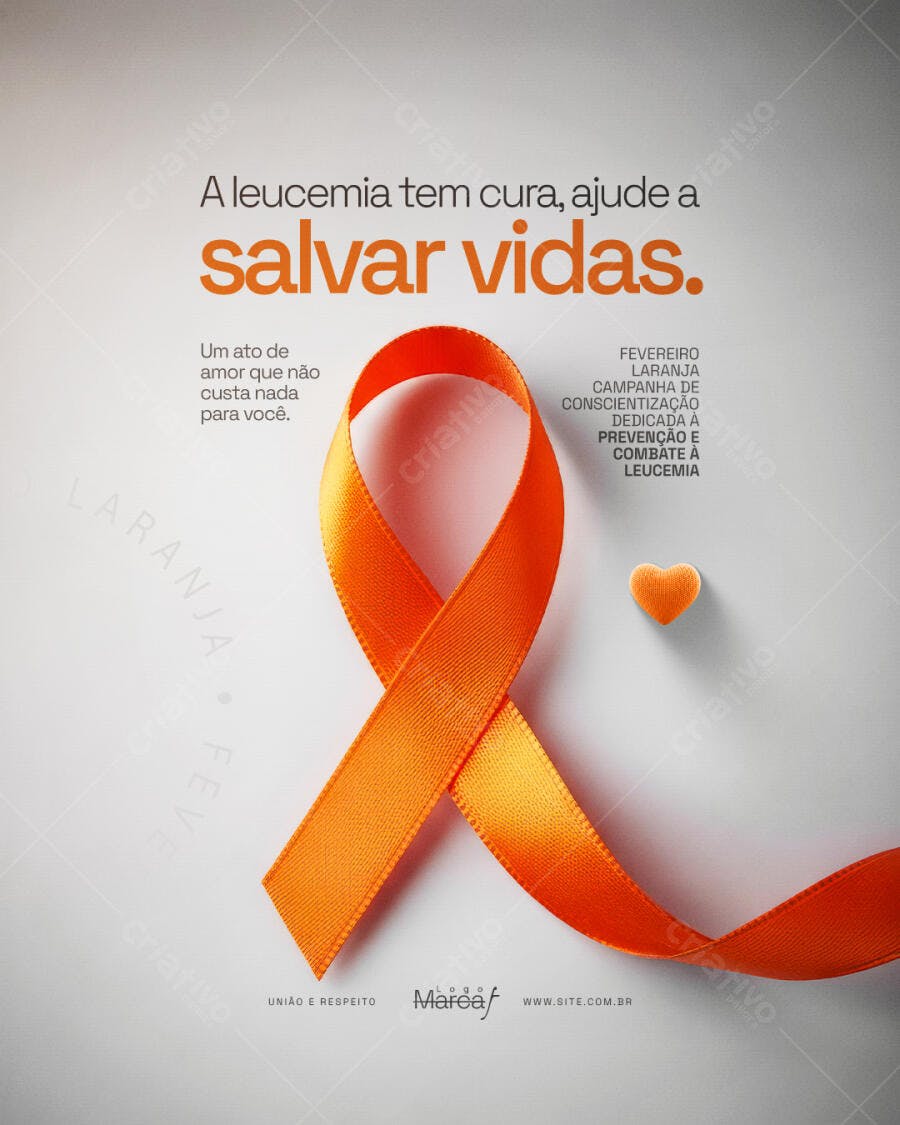 Post Fevereiro Laranja Conscientização Leucemia PSD Editável