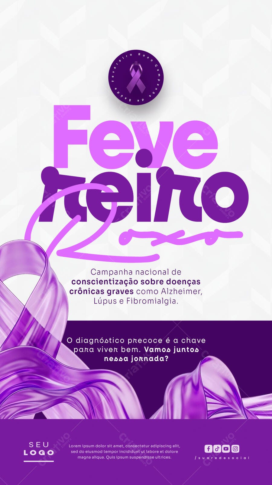 Story Fevereiro Roxo Saúde Conscientização PSD Editável