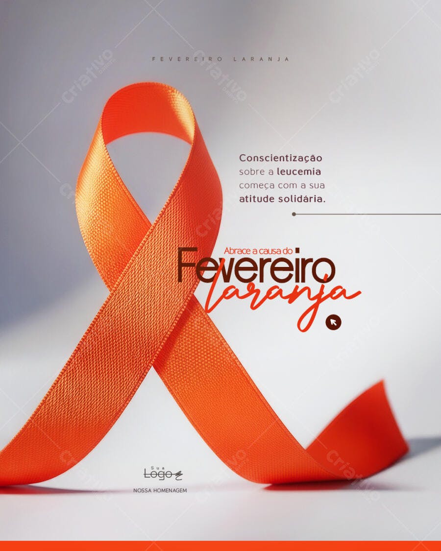 Post Fevereiro Laranja Conscientização Leucemia PSD Editável