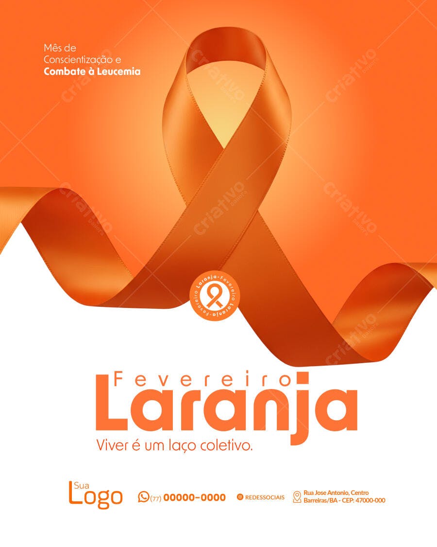 Post Fevereiro Laranja Conscientização Leucemia PSD Editável