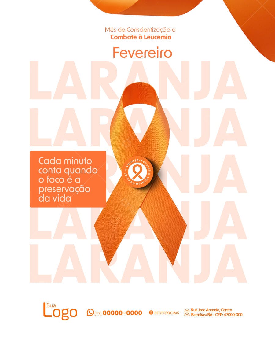 Post Fevereiro Laranja Conscientização Leucemia PSD Editável