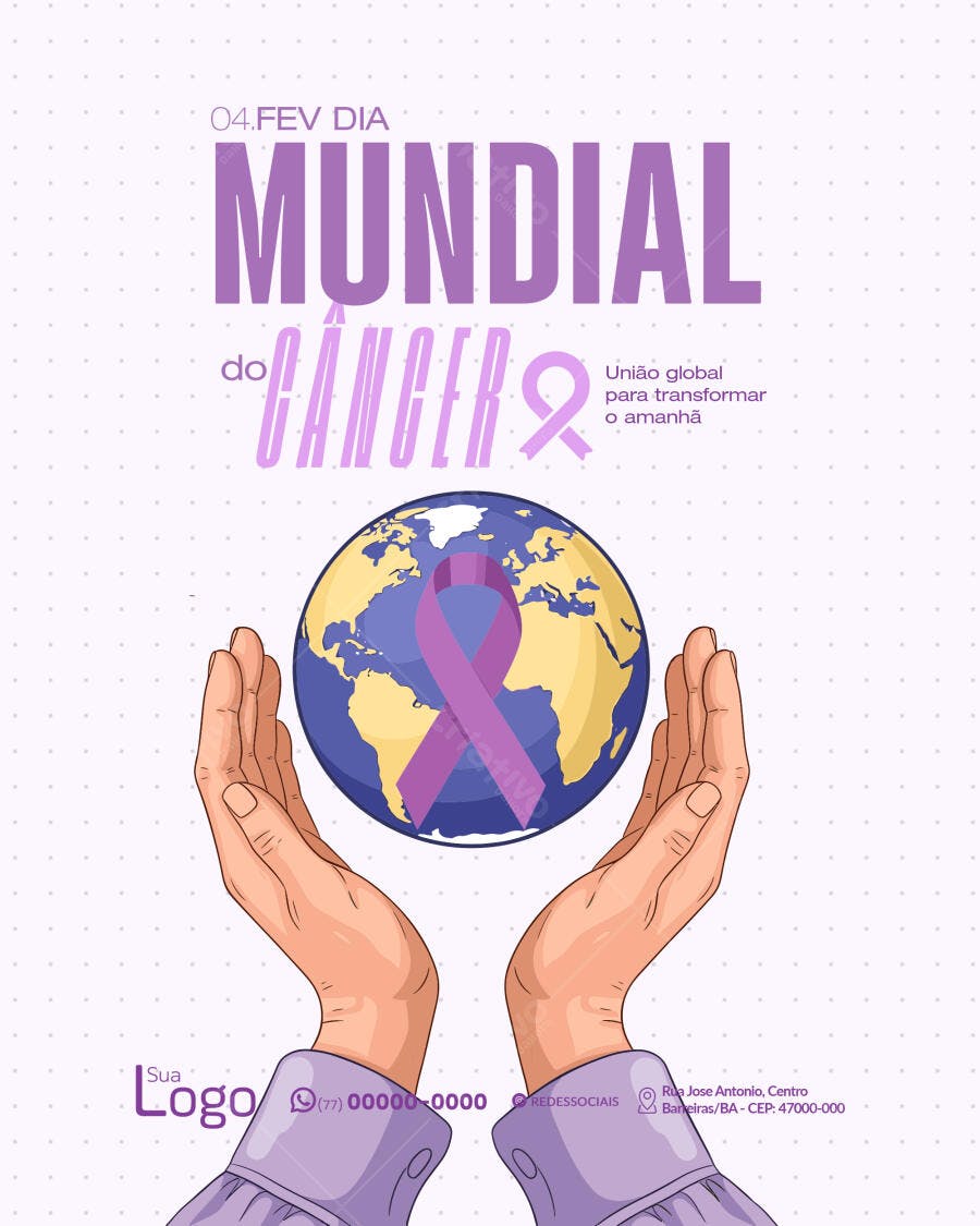 Post Dia Mundial do Câncer Fevereiro PSD Editável