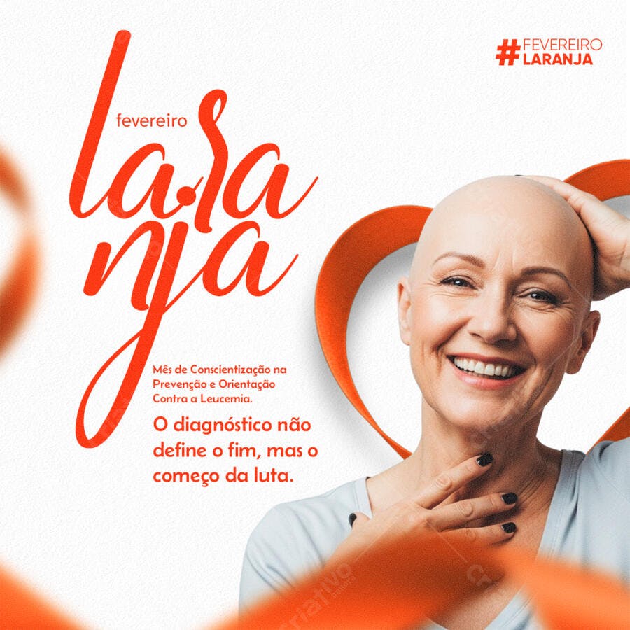 Post Fevereiro Laranja Conscientização Leucemia PSD Editável