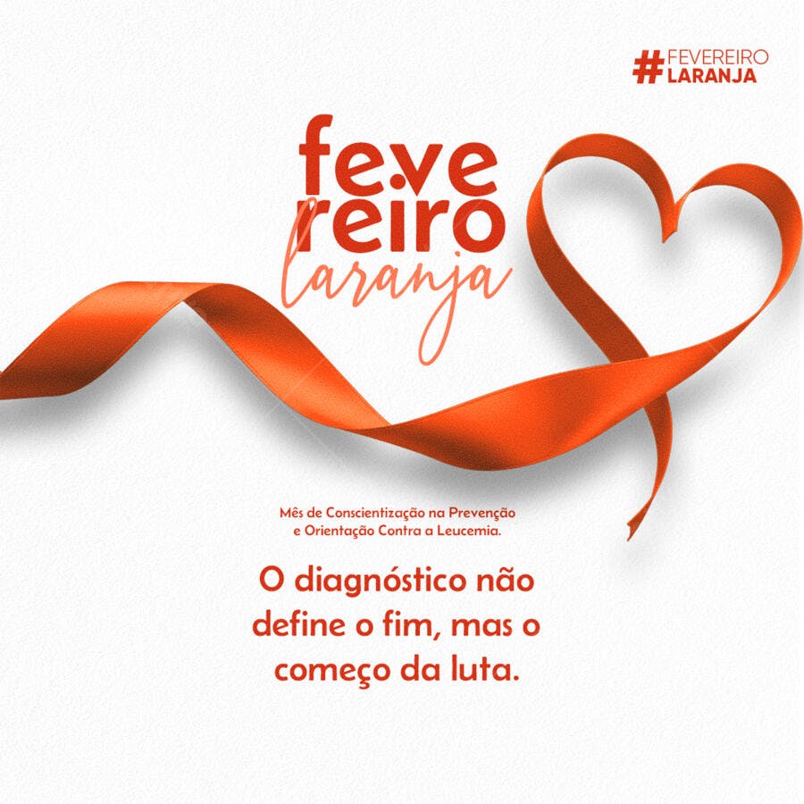 Post Fevereiro Laranja Conscientização Leucemia PSD Editável