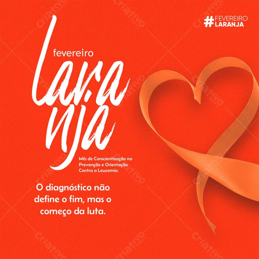 Fevereiro Laranja Conscientização Leucemia Post Instagram PSD Editável