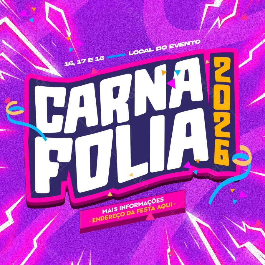 Post Instagram Carnafolia Carnaval 2026 PSD Editável