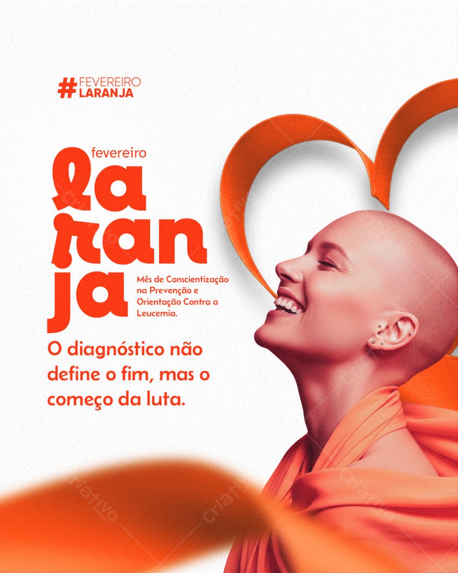 Post Fevereiro Laranja Conscientização Leucemia PSD Editável