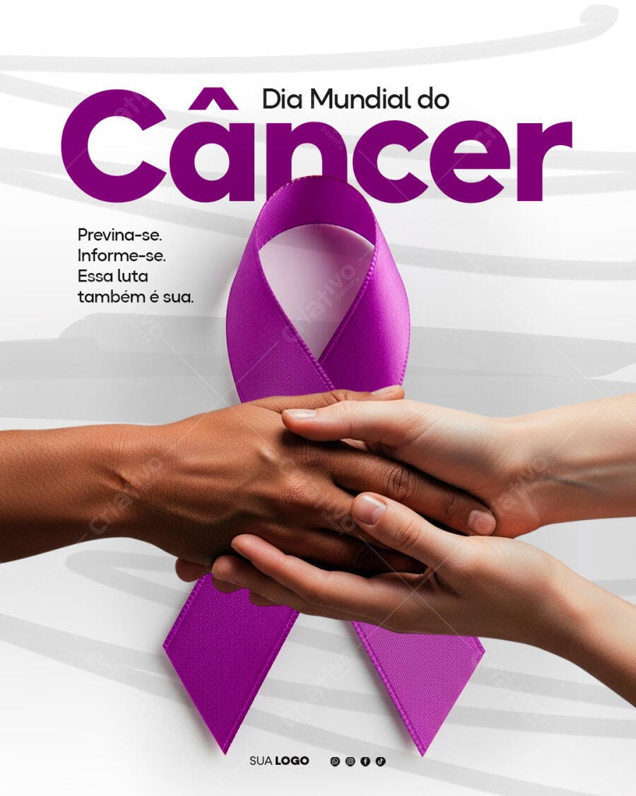 Post Dia Mundial do Câncer Conscientização PSD Editável