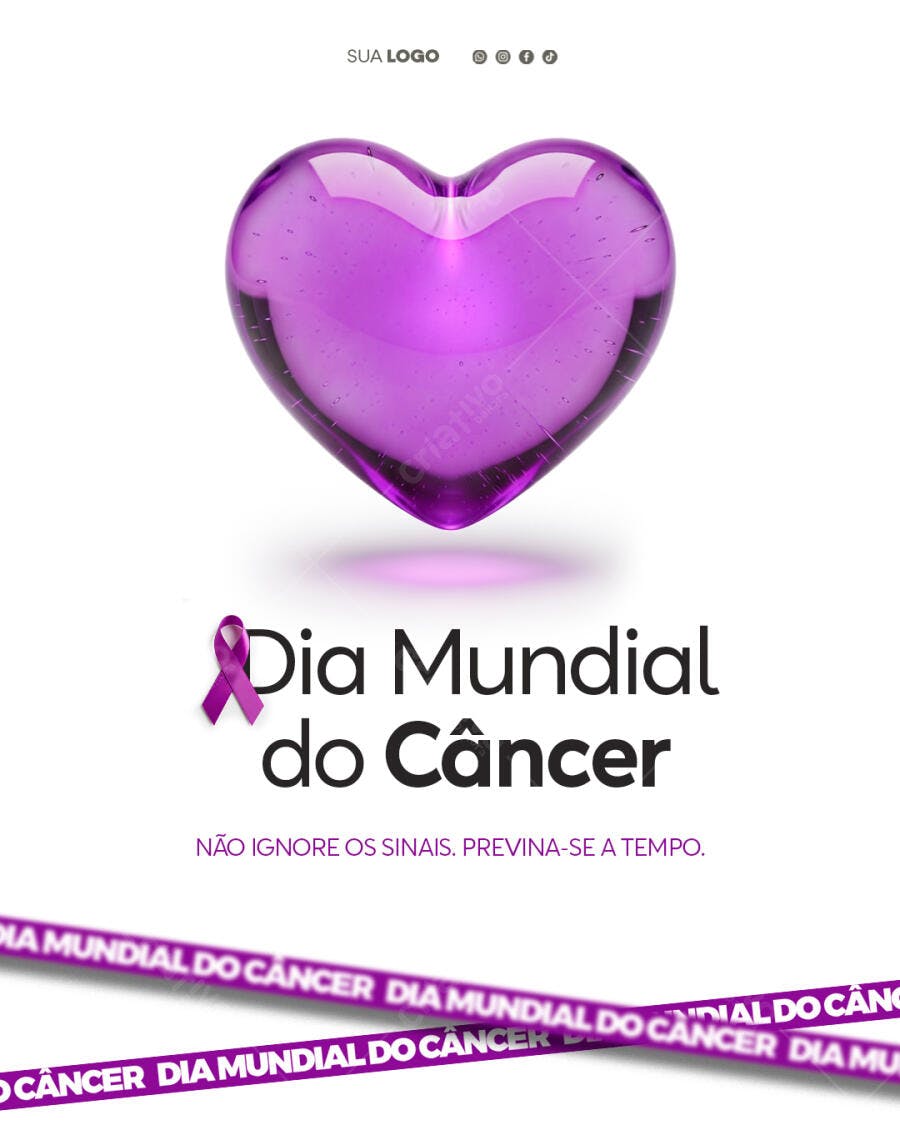Post Dia Mundial do Câncer Conscientização PSD Editável