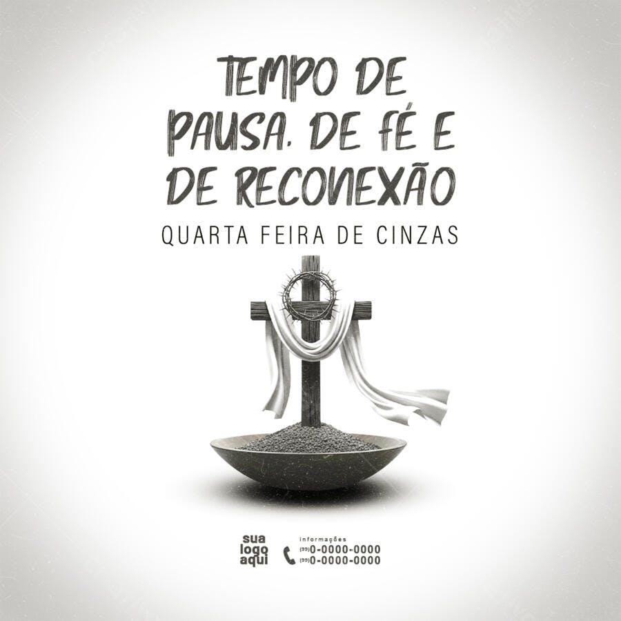 Post Quarta-feira de Cinzas Religioso PSD Editável