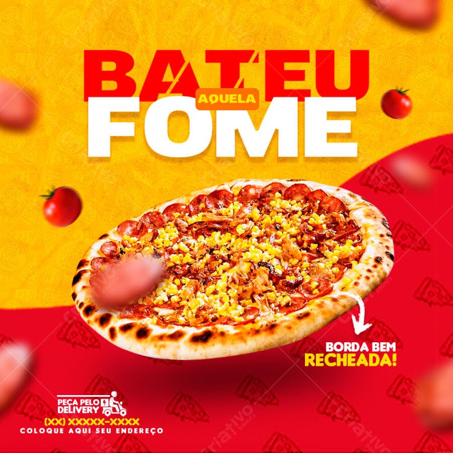 Post Instagram Pizzaria Delivery Bateu Aquela Fome PSD Editável