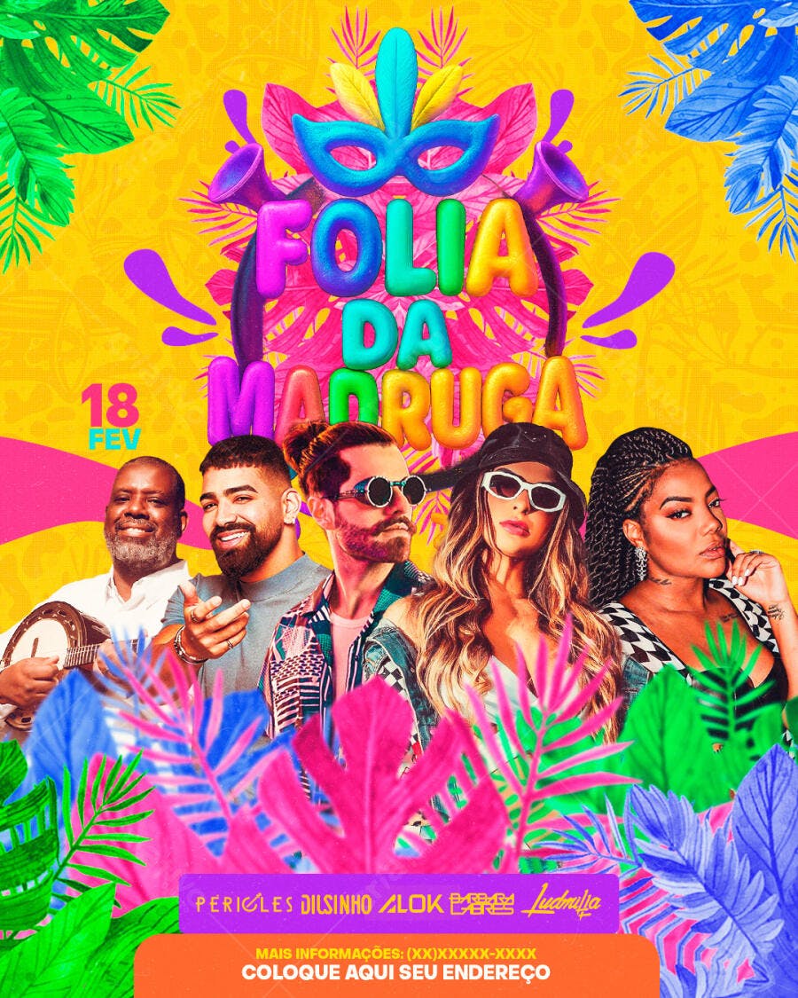 Flyer Carnaval Folia da Madrugada Fevereiro PSD Editável