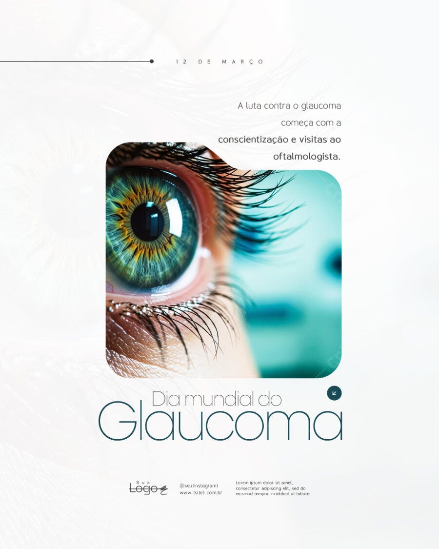 Post Instagram Dia Mundial do Glaucoma Clínica Médica PSD Editável