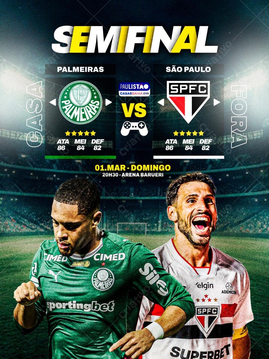 Flyer Semifinal Campeonato Futebol Palmeiras São Paulo PSD Editável