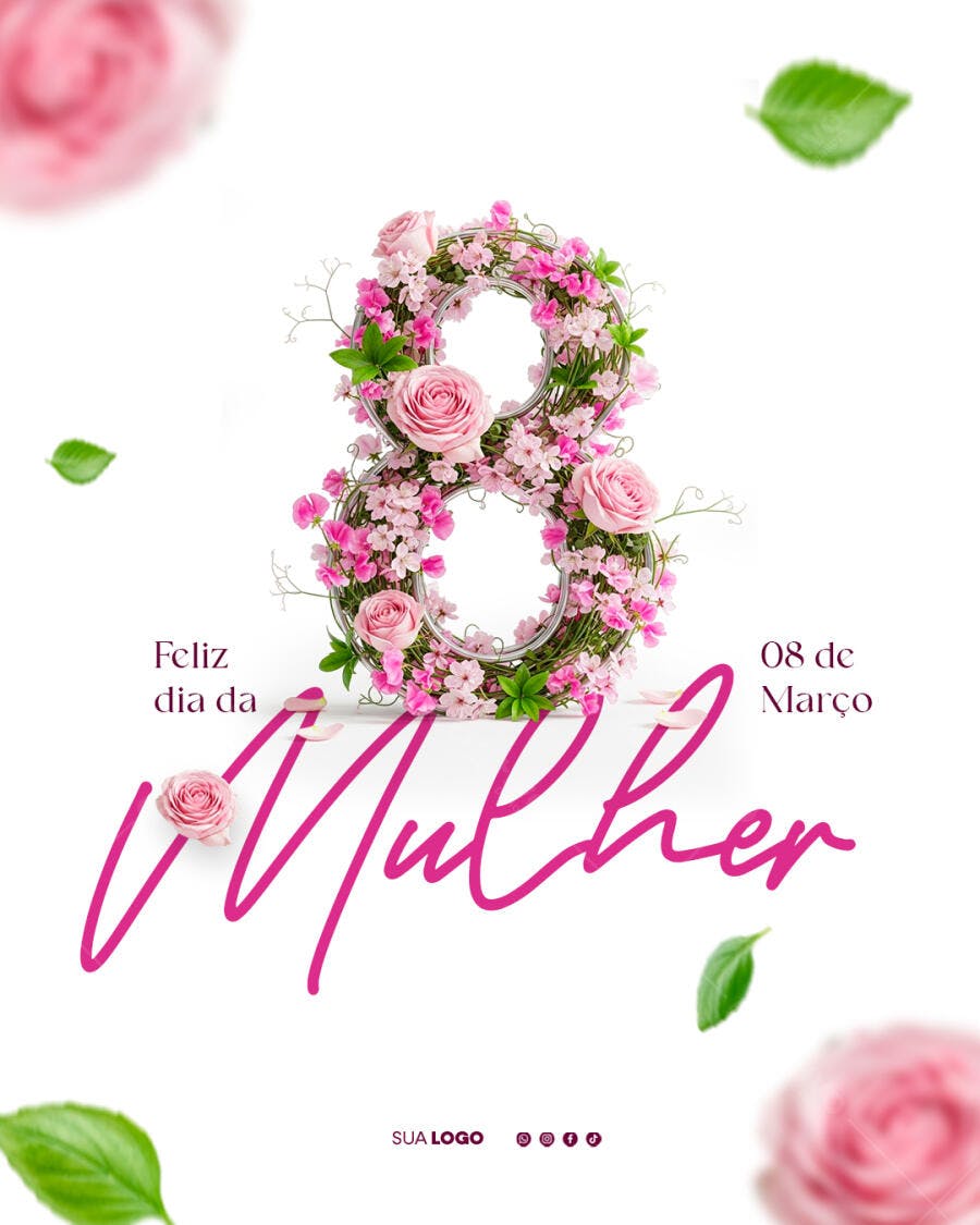 Post Dia da Mulher 8 de Março Floral PSD Editável