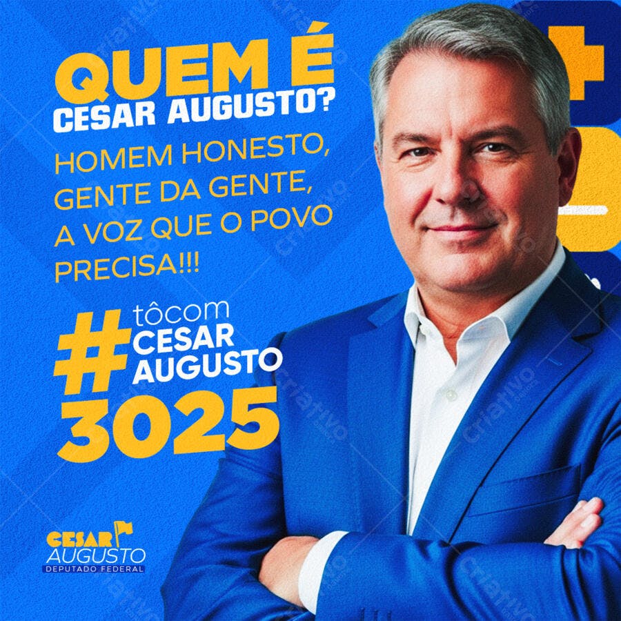 Post Instagram Campanha Política Cesar Augusto PSD Editável
