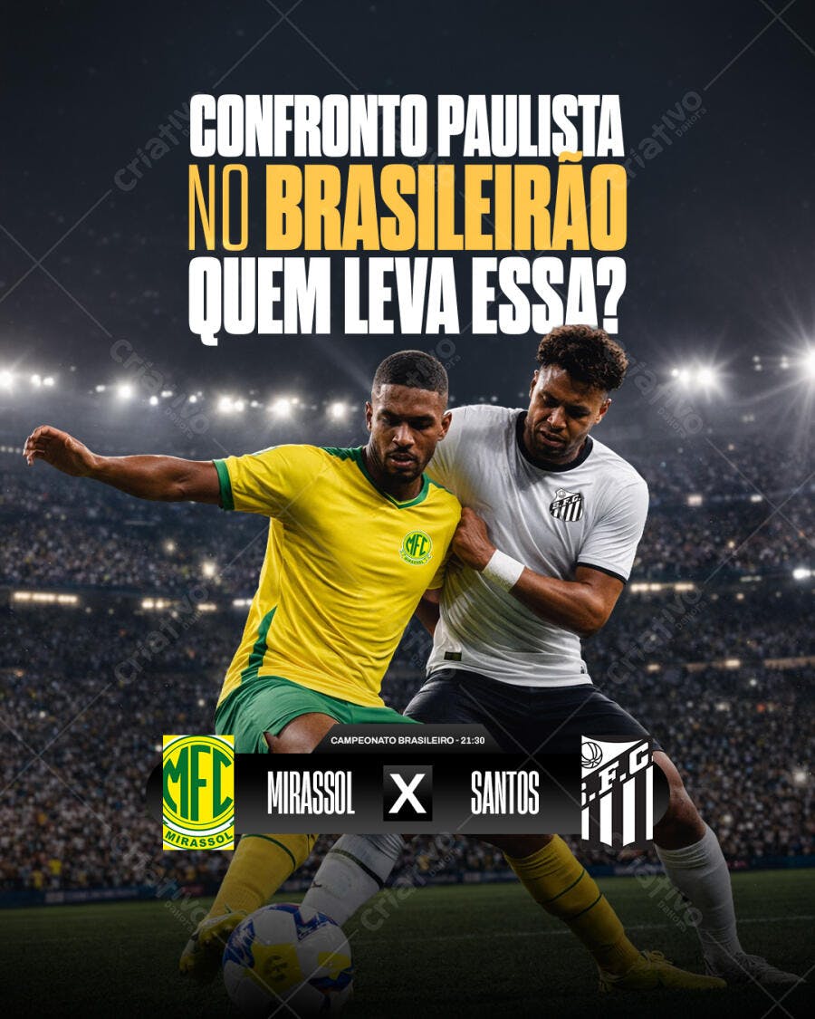 Post Instagram Futebol Brasileirão Mirassol x Santos PSD Editável