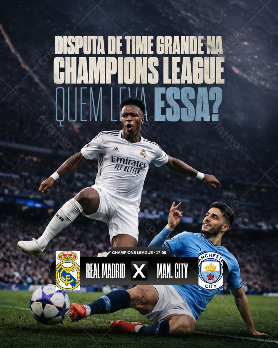Post Champions League Futebol Real Madrid x Man City PSD Editável