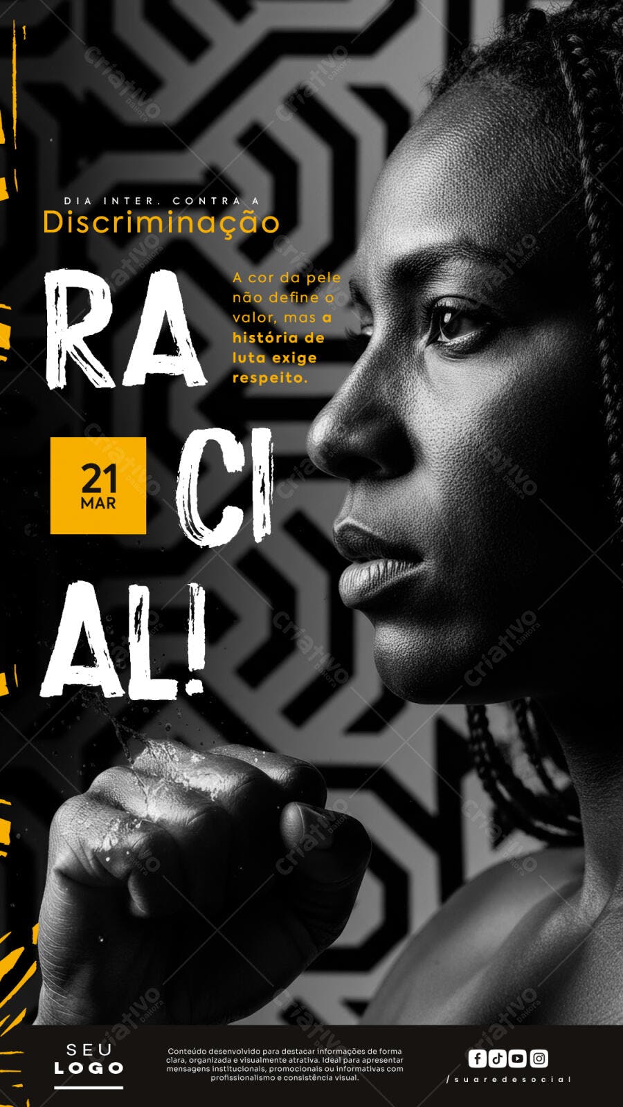 Story Dia Internacional Contra Discriminação Racial 21 Março PSD Editável