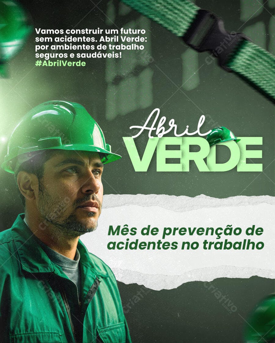 Post Instagram Abril Verde Prevenção Acidentes Trabalho PSD Editável