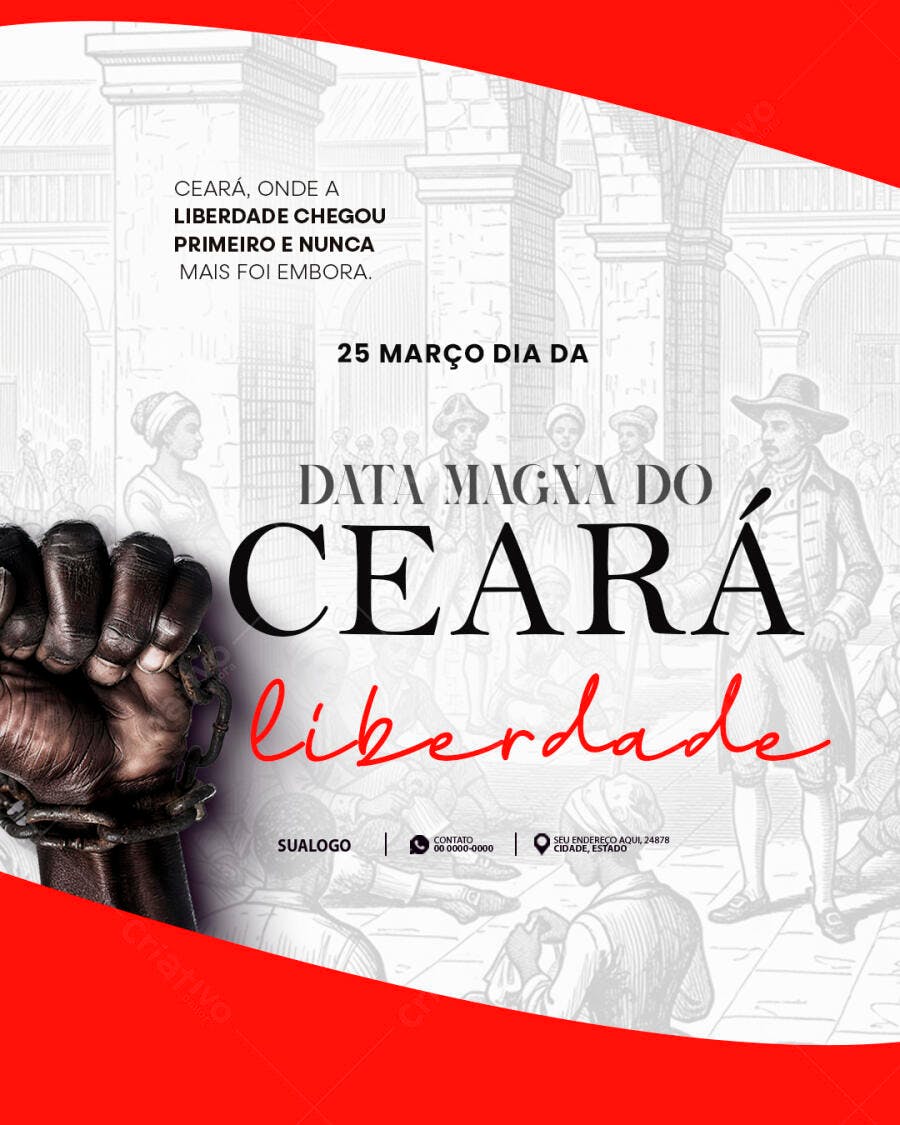 Flyer Data Magna do Ceará 25 de Março Liberdade PSD Editável