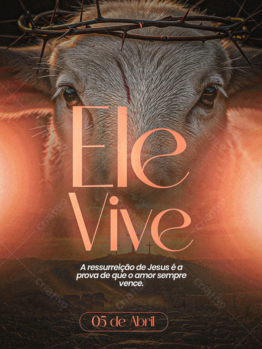 Postagem Páscoa Ele Vive Igreja PSD Editável 05 de Abril