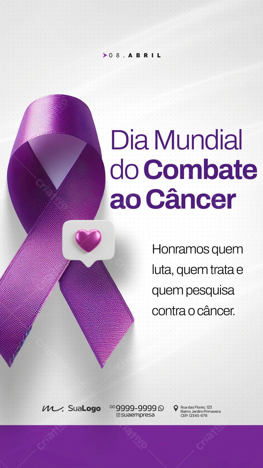 Social Media Dia Mundial Combate Câncer 08 de Abril PSD Editável