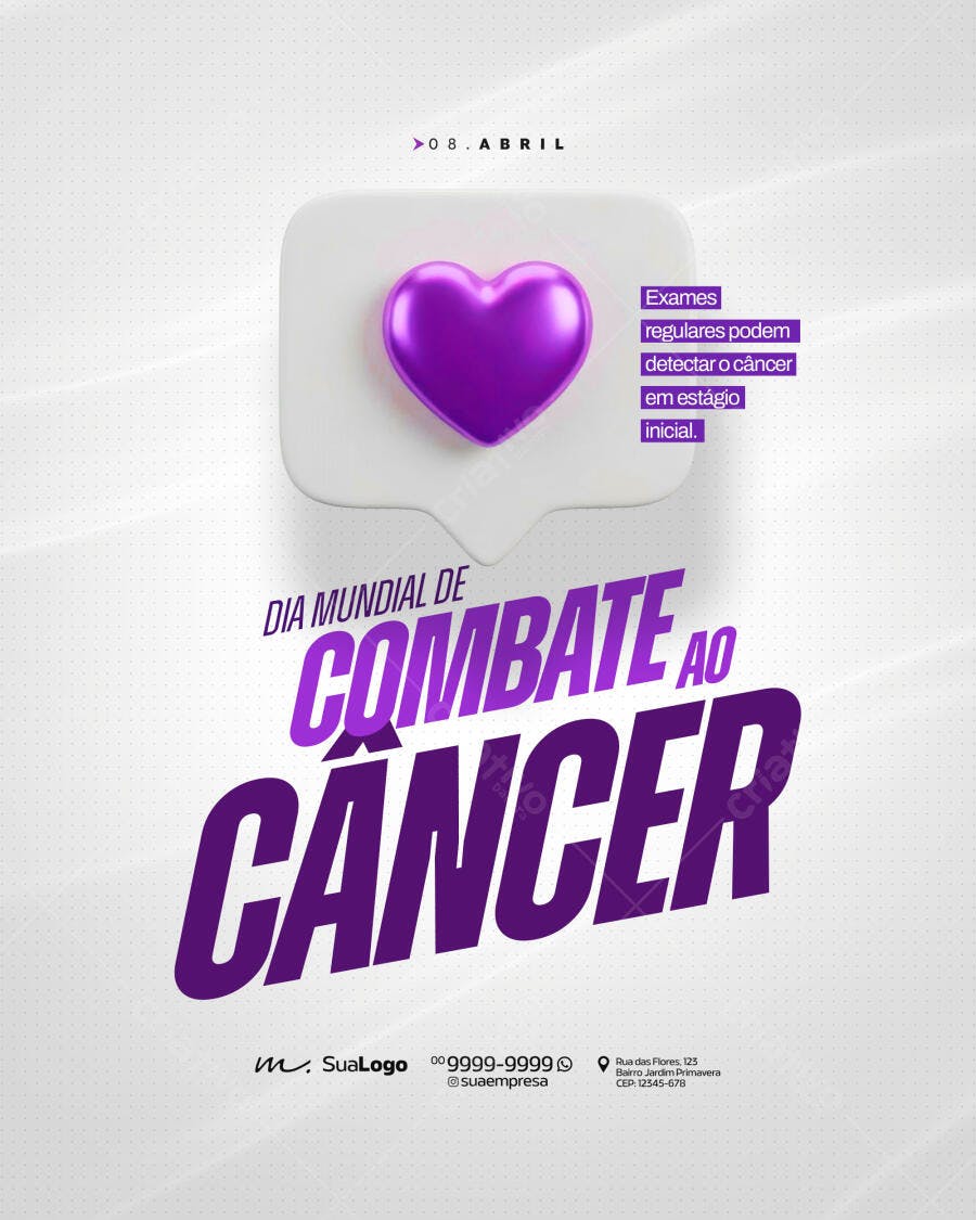 Post Dia Mundial Combate ao Câncer 08 Abril PSD Editável
