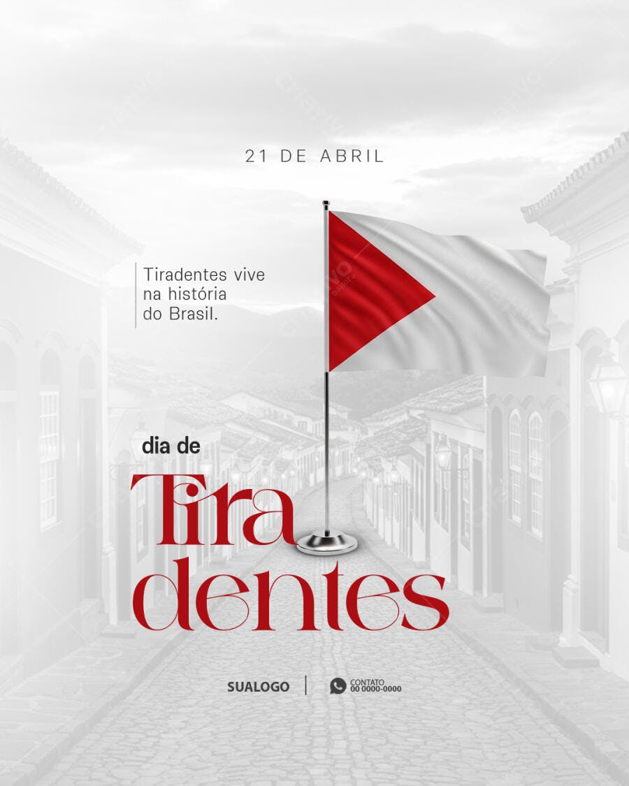 Post Dia de Tiradentes 21 de Abril PSD Editável