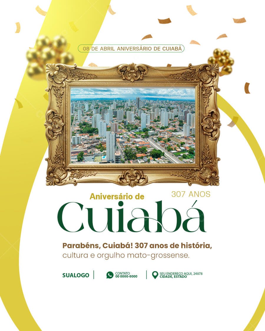 Post Instagram Aniversário de Cuiabá 8 de Abril PSD Editável