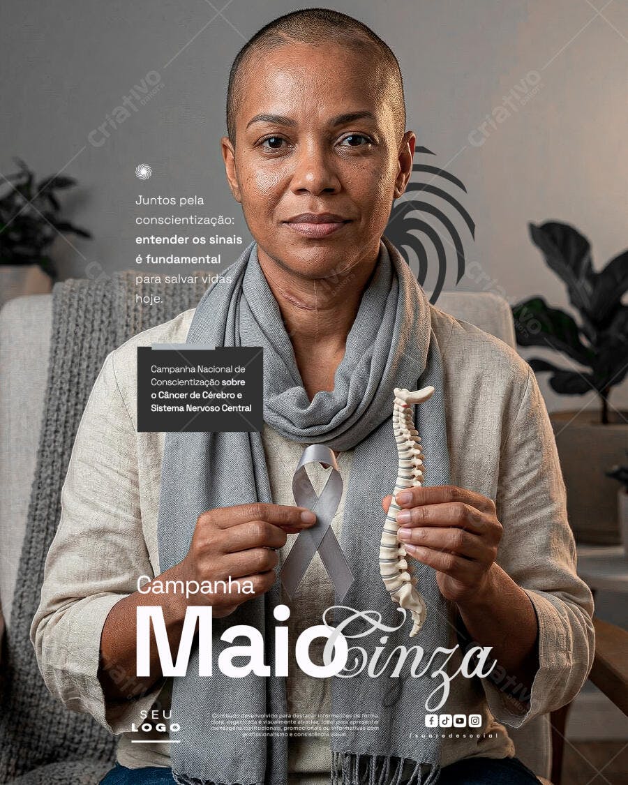 Campanha Maio Cinza Câncer Sistema Nervoso Central PSD Editável