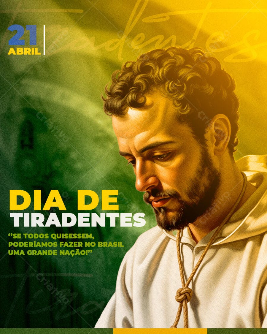 Post Dia de Tiradentes 21 de Abril PSD Editável