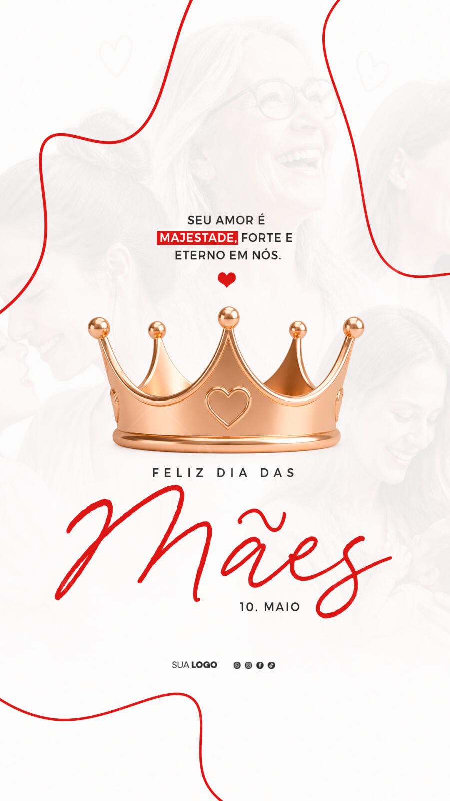 Story Dia das Mães 10 de Maio Coroa Dourada PSD Editável