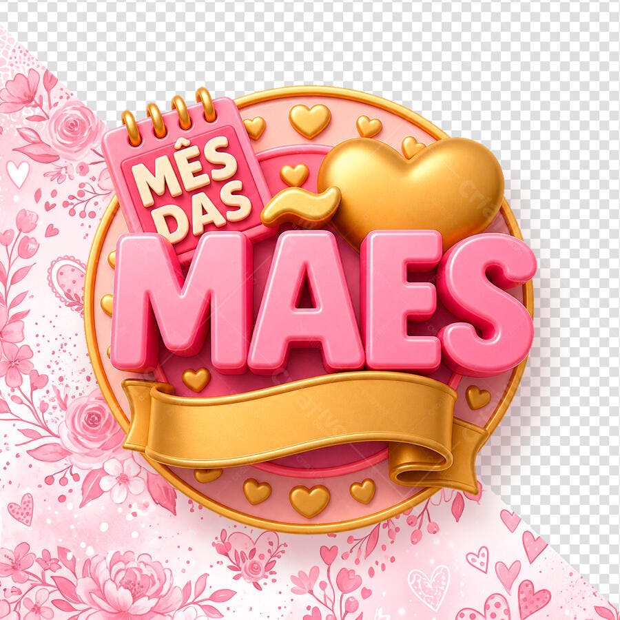 Mês das Mães Selo 3D Dourado Rosa PSD Editável