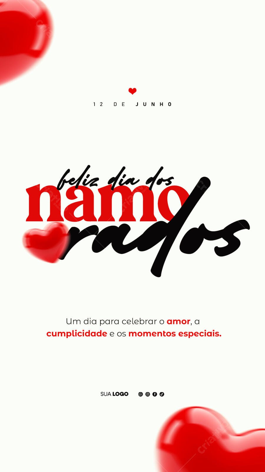 Story Dia dos Namorados 12 de Junho Corações Vermelhos PSD Editável