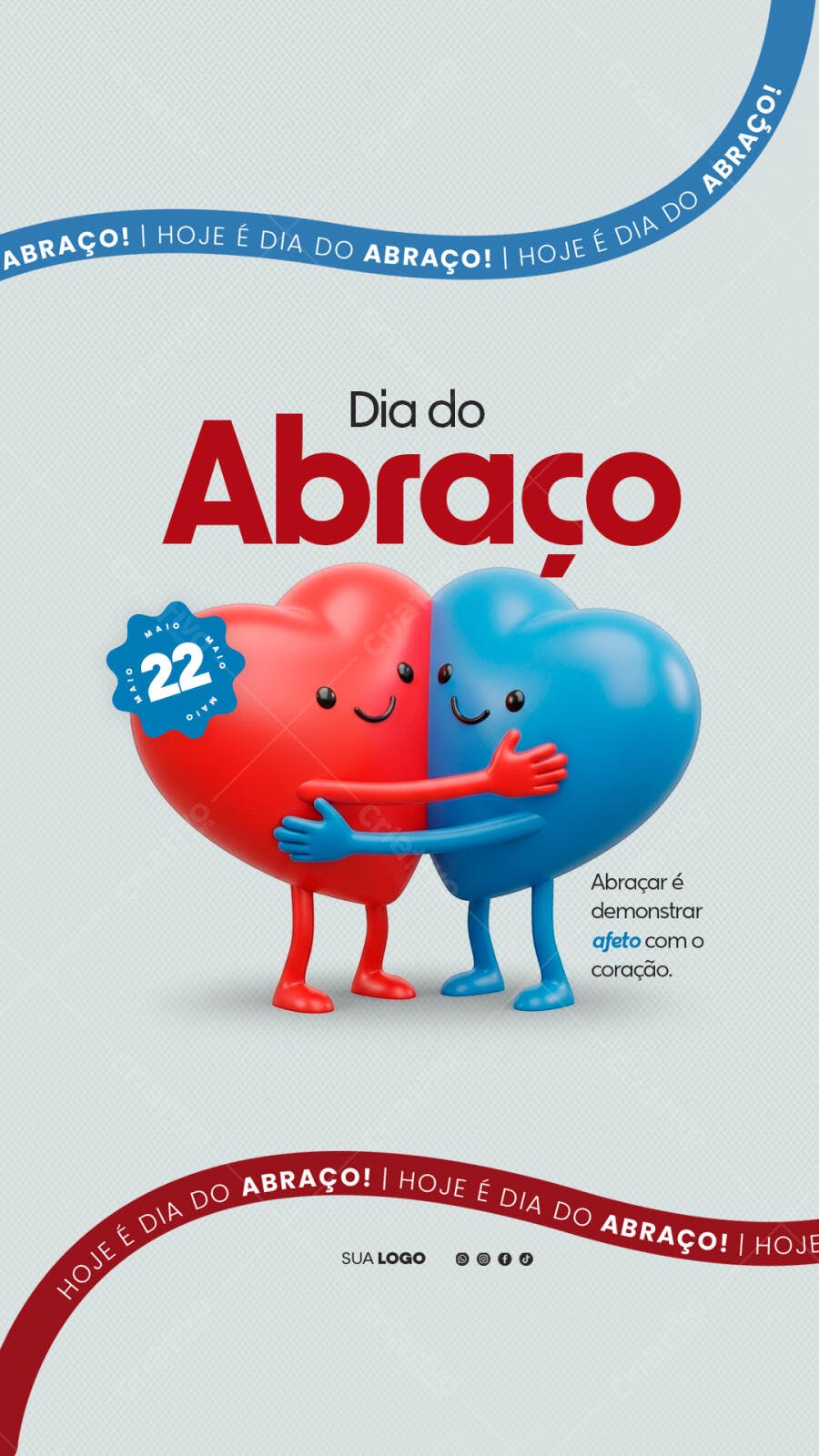 Story Dia do Abraço 22 de Maio PSD Editável