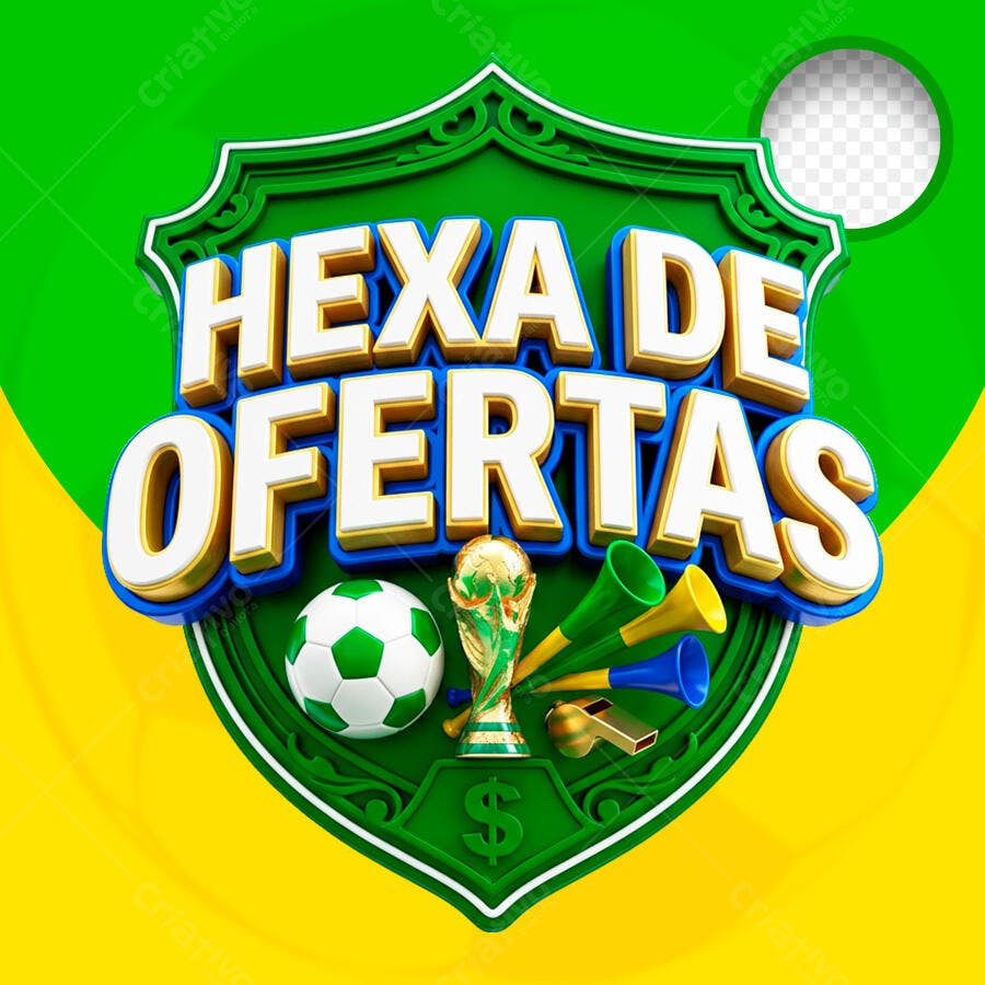 Selo 3D Hexa de Ofertas Futebol Copa do Mundo PNG Transparente