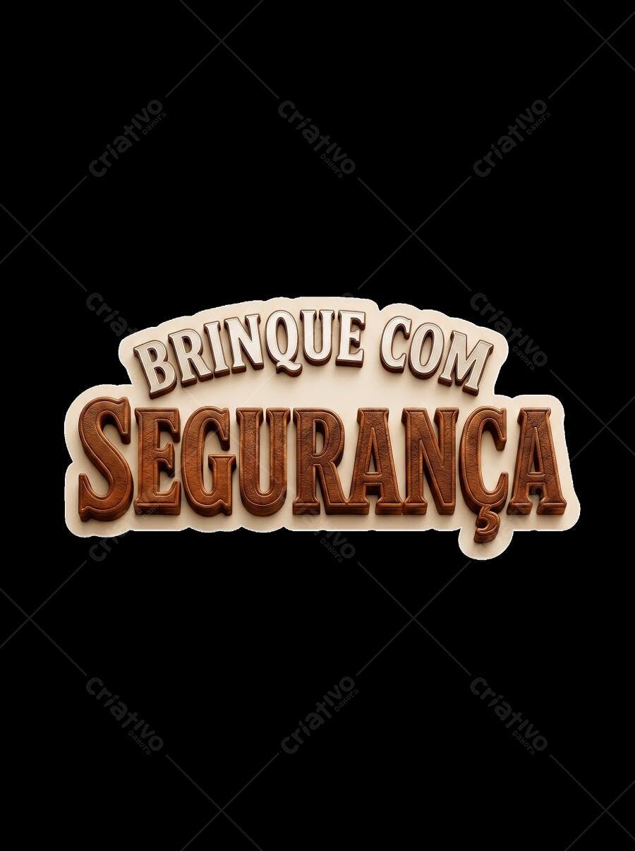 Brinque com Segurança Texto 3D Madeira Fundo Preto