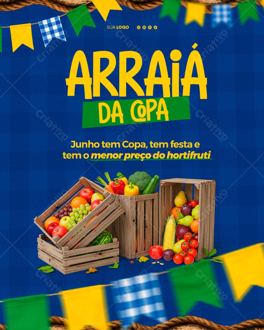 Post Instagram Arraiá da Copa Hortifruti Junho PSD Editável