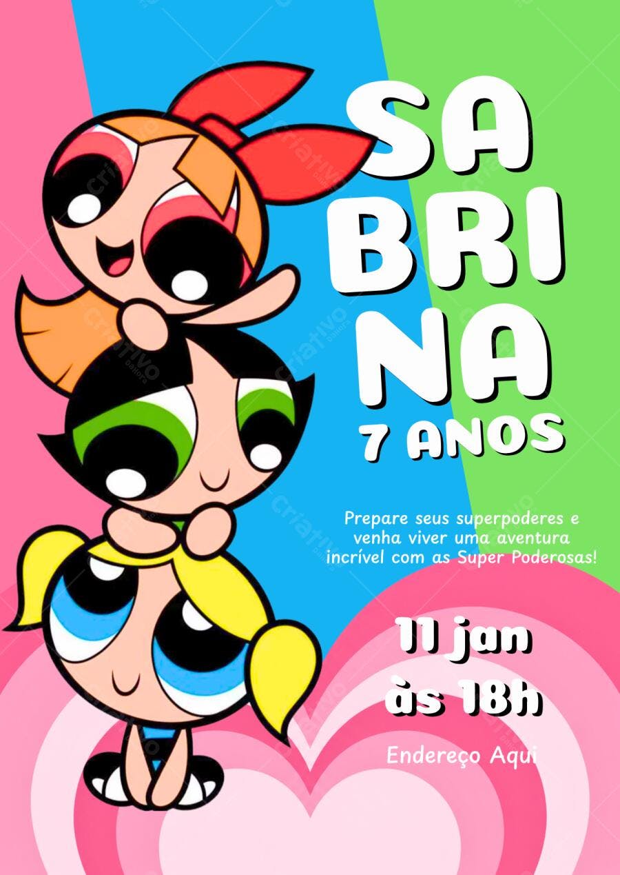 Convite Aniversário As Meninas Superpoderosas 7 Anos Editável