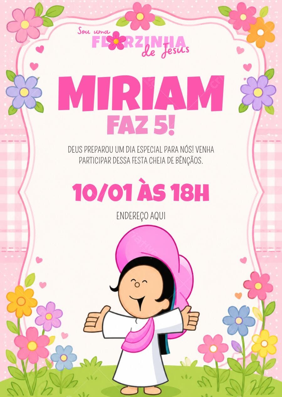 Convite Aniversário Florzinha de Jesus 5 Anos Editável