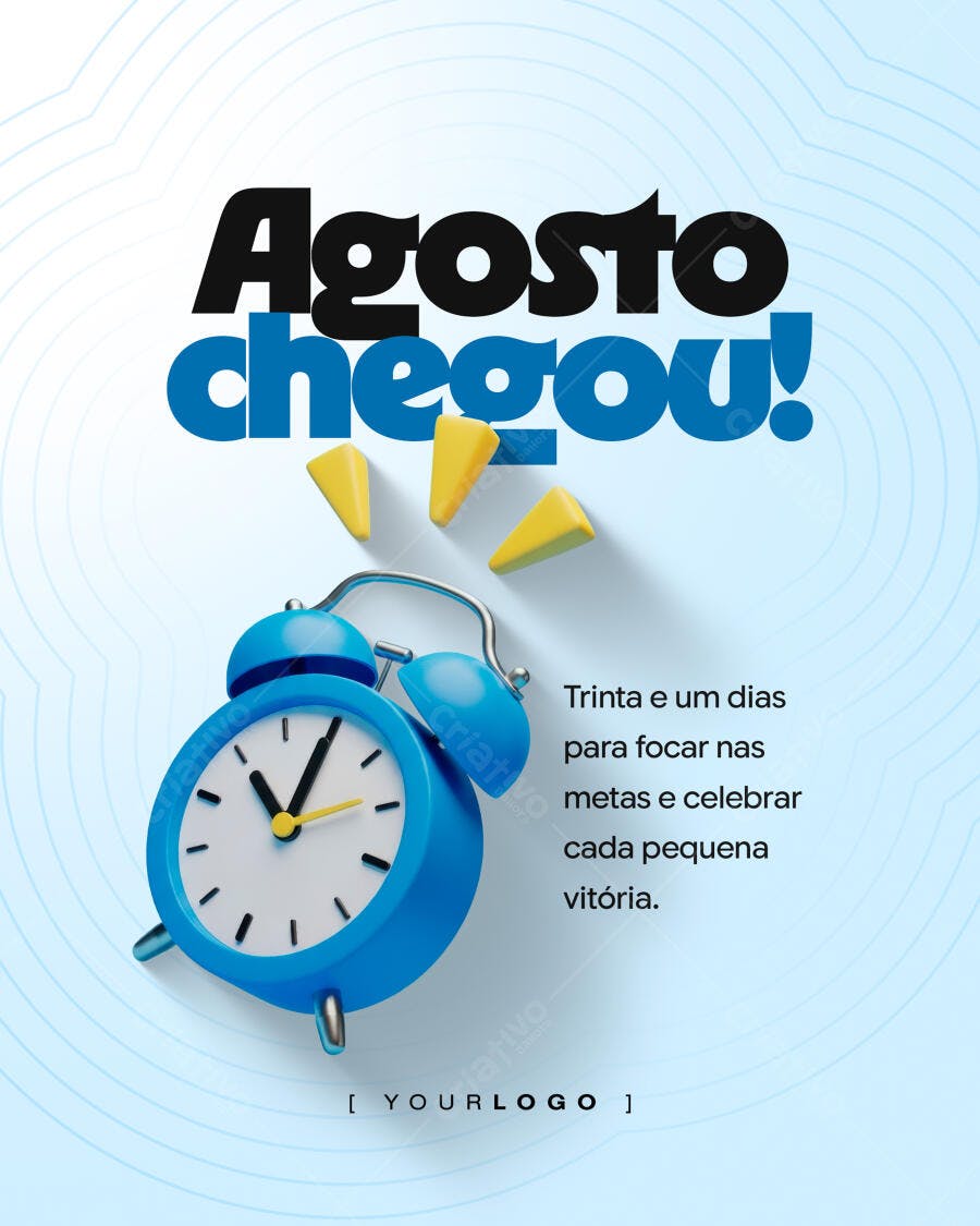 Post Instagram Agosto Chegou Metas PSD Editável
