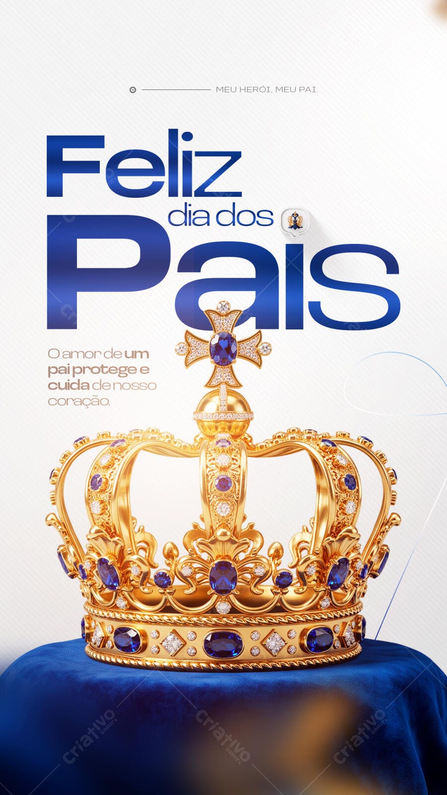 Story Dia dos Pais Coroa Dourada Azul PSD Editável