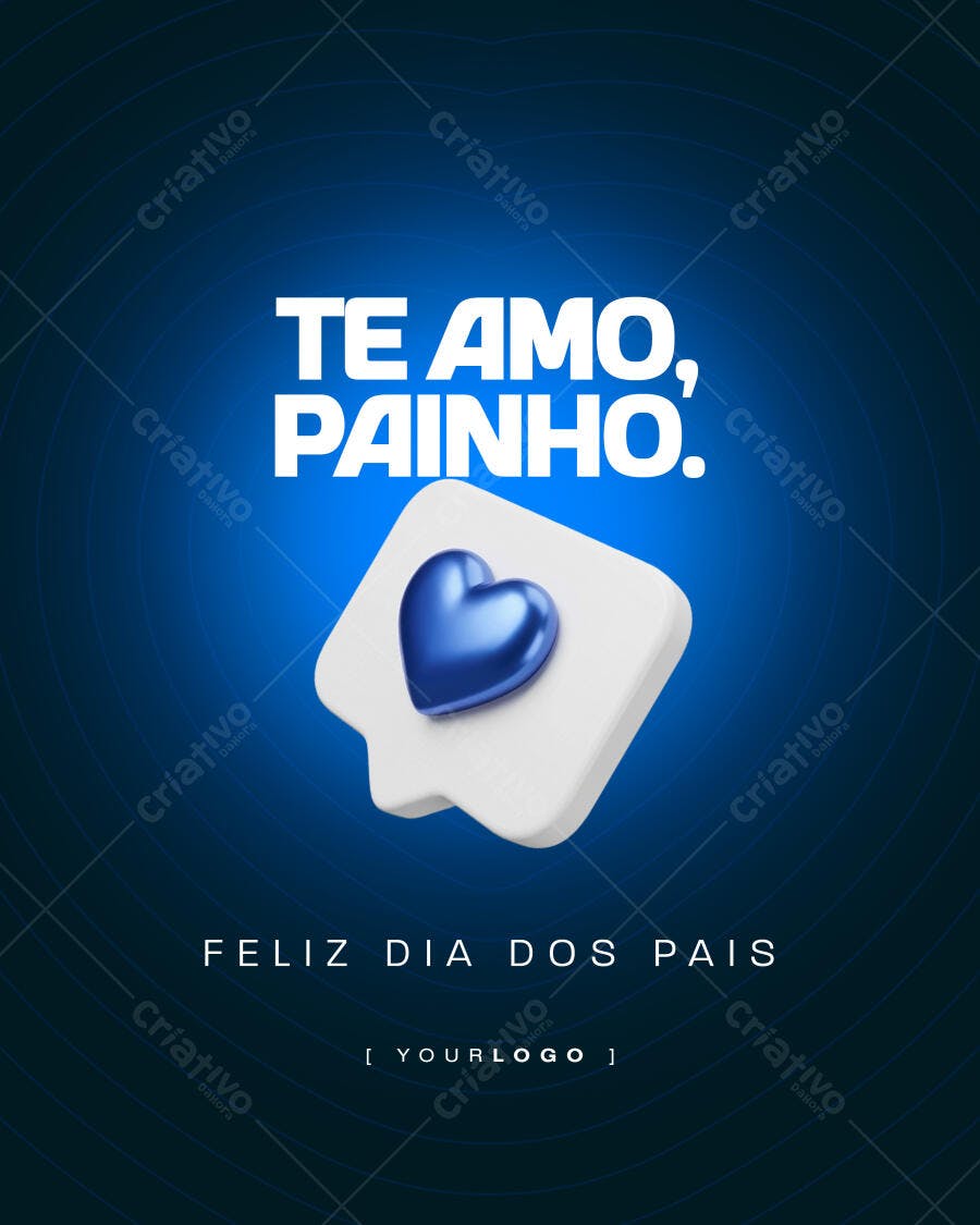 Post Instagram Dia dos Pais Te Amo Painho PSD Editável