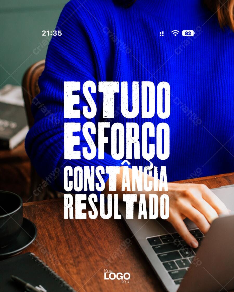 Post Instagram Estudo Esforço Constância Resultado PSD Editável