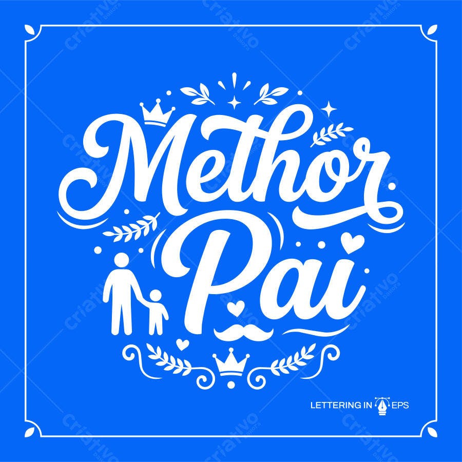 Ilustração Vetorial Dia dos Pais Lettering Melhor Pai