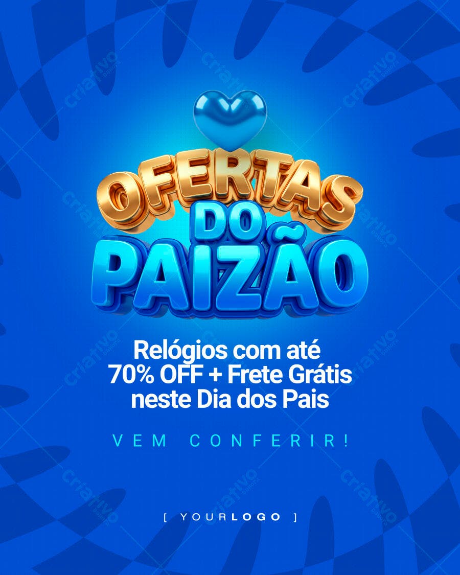 Post Instagram Dia dos Pais Ofertas do Paizão PSD Editável